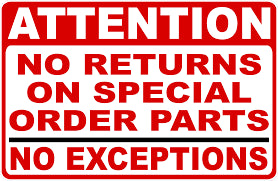 SPECIAL ORDER / NO RETURNS /  NO CANCELLATIONS