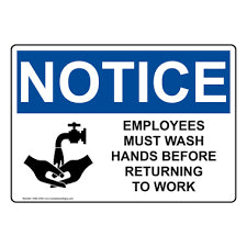 EMPLOYEES MUST WASH HANDS BEFORE RETURNING TO WORK SIGN