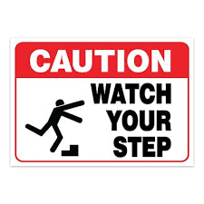 "WATCH YOUR STEP" SIGN / 8" X 2" / RED/WHITE [EACH]