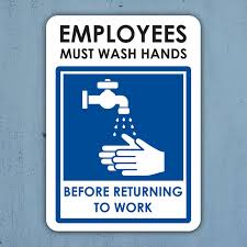EMPLOYEES MUST WASH HANDS BEFORE RETURNING TO WORK SIGN