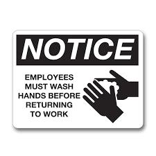 EMPLOYEES MUST WASH HANDS BEFORE RETURNING TO WORK SIGN